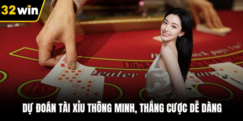 Dự đoán tài xỉu thông minh, thắng cược dễ dàng