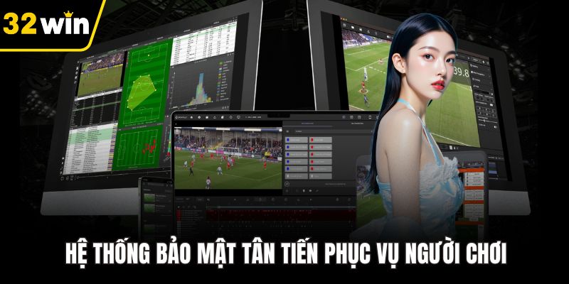 Hệ thống bảo mật tân tiến phục vụ người chơi