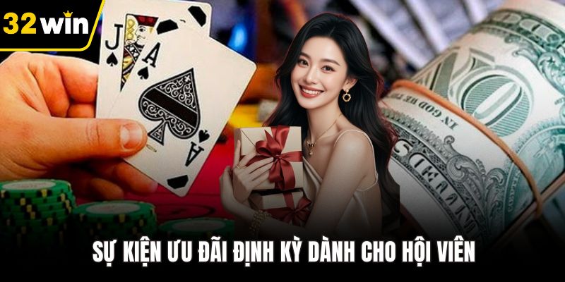 Sự kiện ưu đãi định kỳ dành cho hội viên